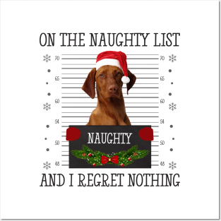 On The Naughty List, And I Regret Nothing Posters and Art